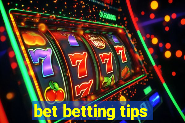 bet betting tips